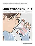 E-Book (epub) Mundtrockenheit von Andreas Filippi, Virginia Ortiz, Cornelia Filippi
