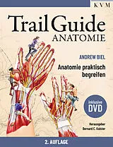 Kartonierter Einband Trail Guide Anatomie von Andrew Biel