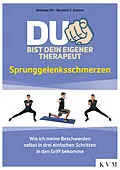 E-Book (epub) Du bist dein eigener Therapeut von Andreas Alt, Bernard C. Kolster