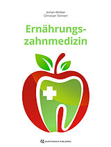 E-Book (epub) Ernährungszahnmedizin von Johan Peter Wölber