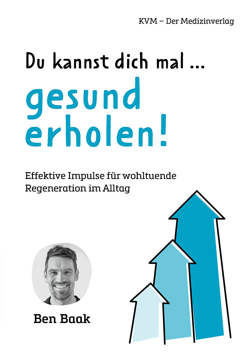 Du kannst dich mal  gesund erholen!