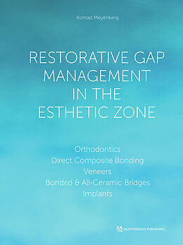 eBook (epub) Restorative Gap Management in the Esthetic Zone de Konrad H. Meyenberg