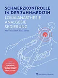 E-Book (epub) Schmerzkontrolle in der Zahnmedizin von Peer W. Kämmerer, Diana Heimes