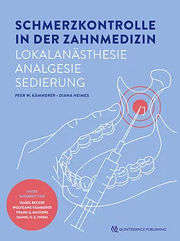 E-Book (epub) Schmerzkontrolle in der Zahnmedizin von Peer W. Kämmerer, Diana Heimes
