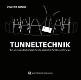 Fester Einband Tunneltechnik von Vincent Ronco