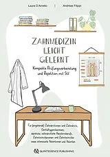 Kartonierter Einband Zahnmedizin leicht gelernt von Laura D'Amelio, Andreas Filippi