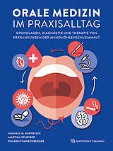 Fester Einband Orale Medizin im Praxisalltag von Martina Schriber, Roland Frankenberger