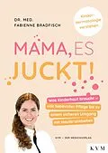 E-Book (pdf) Mama, es juckt! von Fabienne Bradfisch