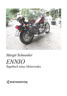 Kartonierter Einband ENNIO  Tagebuch eines Motorrades von Margit Schneider