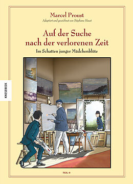 Fester Einband Auf der Suche nach der verlorenen Zeit (Band 8) von Marcel Proust, Stéphane Heuet, Stanislas Brézet