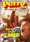 E-Book (epub) Perry - unser Mann im All 133: Und sie kriegen euch doch! von Karl Nagel, Kai Hirdt, Christian Hillmann
