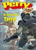 E-Book (epub) Perry - unser Mann im All 138: Brennpunkt Terra! von Kai Hirdt, Christian Hillmann, Daniel Oberschachtsiek