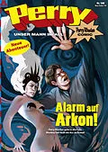 E-Book (pdf) Perry - unser Mann im All 140: Alarm auf Arkon! von Kai Hirdt, Karl Nagel, Olaf Brill