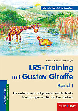 Kartonierter Einband LRS-Training mit Gustav Giraffe - Band 1 von Annette Rosenlehner-Mangstl