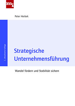 Kartonierter Einband Strategische Unternehmensführung von Peter Dr. Herbek