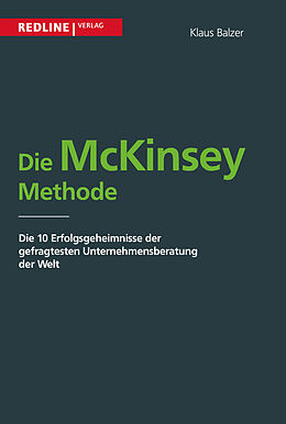 Kartonierter Einband Die McKinsey Methode von Klaus Balzer