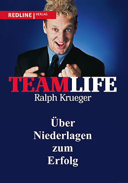 Kartonierter Einband Teamlife von Ralph Krueger