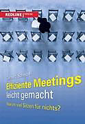 Kartonierter Einband Effiziente Meetings leicht gemacht von Gerhard Scheibel