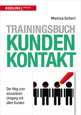 Kartonierter Einband Trainingsbuch Kundenkontakt von Monica Schori