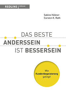 Kartonierter Einband Das beste Anderssein ist Bessersein von Sabine Hübner, Carsten K. Rath