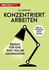 Kartonierter Einband Konzentriert arbeiten von Cal Newport