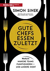 Fester Einband Gute Chefs essen zuletzt von Simon Sinek
