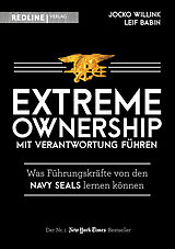 Fester Einband Extreme Ownership - mit Verantwortung führen von Jocko Willink, Leif Babin