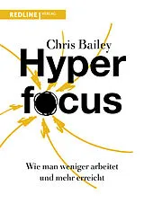 Fester Einband Hyperfocus von Chris Bailey