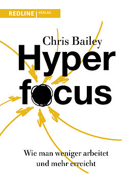 Fester Einband Hyperfocus von Chris Bailey