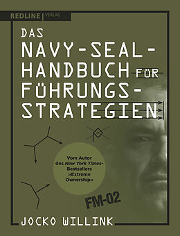 Fester Einband Das Navy-Seal-Handbuch für Führungsstrategien von Jocko Willink