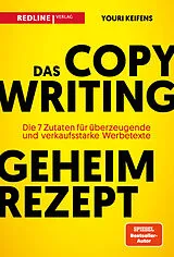 Kartonierter Einband Das Copywriting-Geheimrezept von Youri Keifens