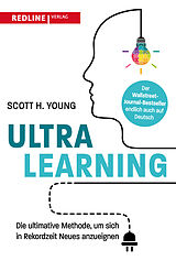 Kartonierter Einband Ultralearning von Scott H. Young