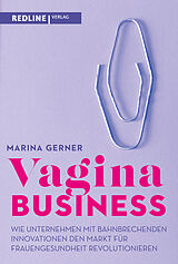 Kartonierter Einband Vagina Business von Marina Gerner