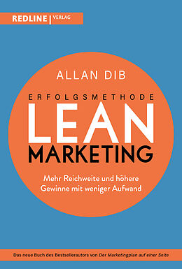 Kartonierter Einband Erfolgsmethode Lean Marketing von Allan Dib