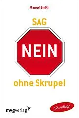 Kartonierter Einband (Kt) Sag nein ohne Skrupel von Manuel Smith