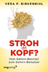 Kartonierter Einband Stroh im Kopf? von Vera F. Birkenbihl