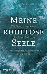Fester Einband Meine ruhelose Seele von Kay Redfield Jamison