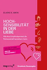 Kartonierter Einband Hochsensibilität in der Liebe von Elaine N. Aron