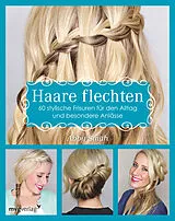 Kartonierter Einband Haare flechten von Abby Smith