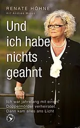 Fester Einband Und ich habe nichts geahnt von Renate Höhne, Andrea Micus