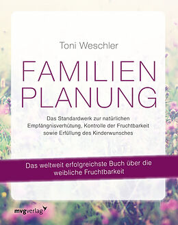 Kartonierter Einband Familienplanung von Toni Weschler