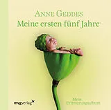 Fester Einband Meine ersten fünf Jahre von Anne Geddes