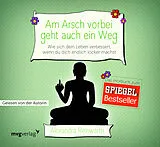 Audio CD (CD/SACD) Am Arsch vorbei geht auch ein Weg von Alexandra Reinwarth