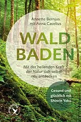 Fester Einband Waldbaden von Annette Bernjus, Anna Cavelius