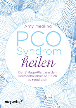 Kartonierter Einband PCO-Syndrom heilen von Amy Medling