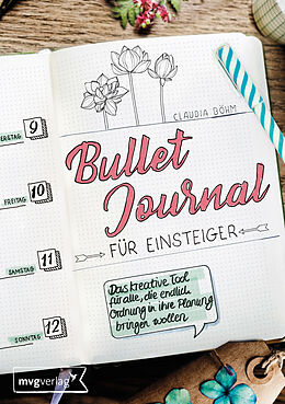 Kartonierter Einband Bullet Journal für Einsteiger von Claudia Böhm