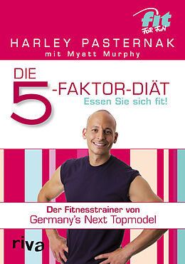 Kartonierter Einband Die 5-Faktor-Diät von Harley Pasternak