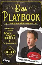 Kartonierter Einband Das Playbook von Matt Kuhn, Barney Stinson