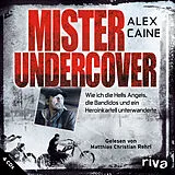 Audio CD (CD/SACD) Mister Undercover von Alex Caine