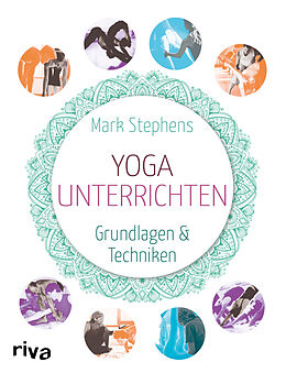 Kartonierter Einband Yoga unterrichten von Mark Stephens